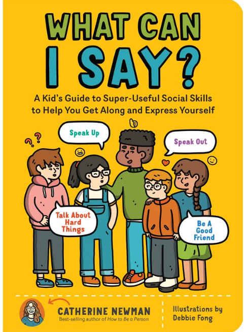 What Can I Say? by Catherine Newman