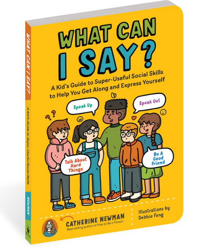 What Can I Say? by Catherine Newman